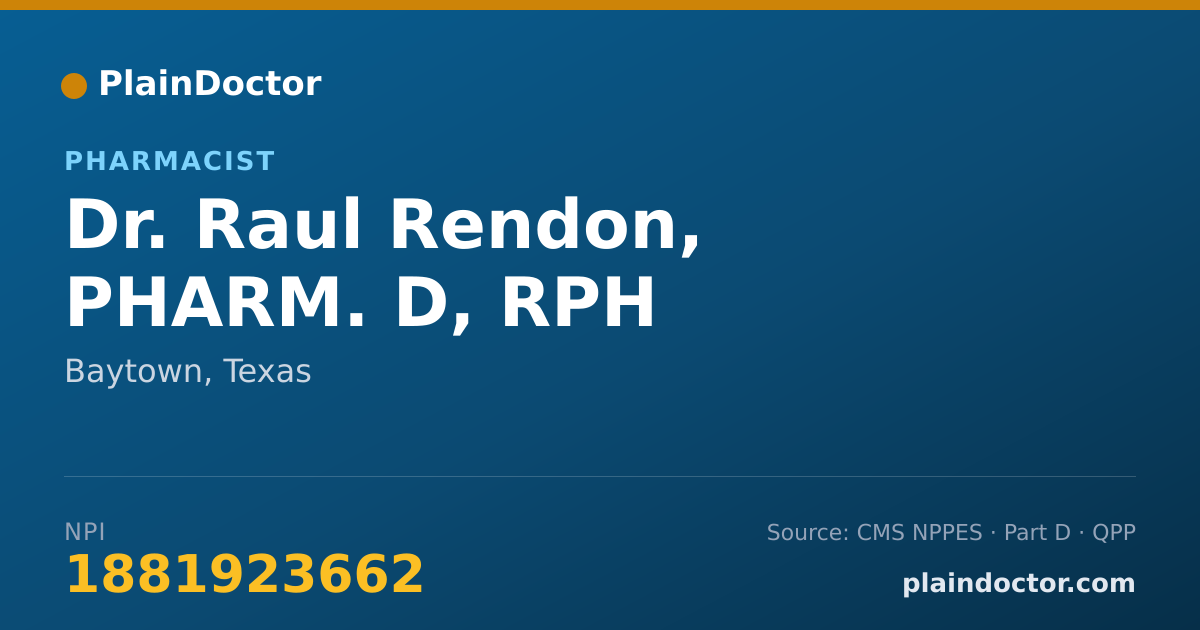Shareable card for Raul Rendon, PHARM. D, RPH - Pharmacist, Baytown, TX