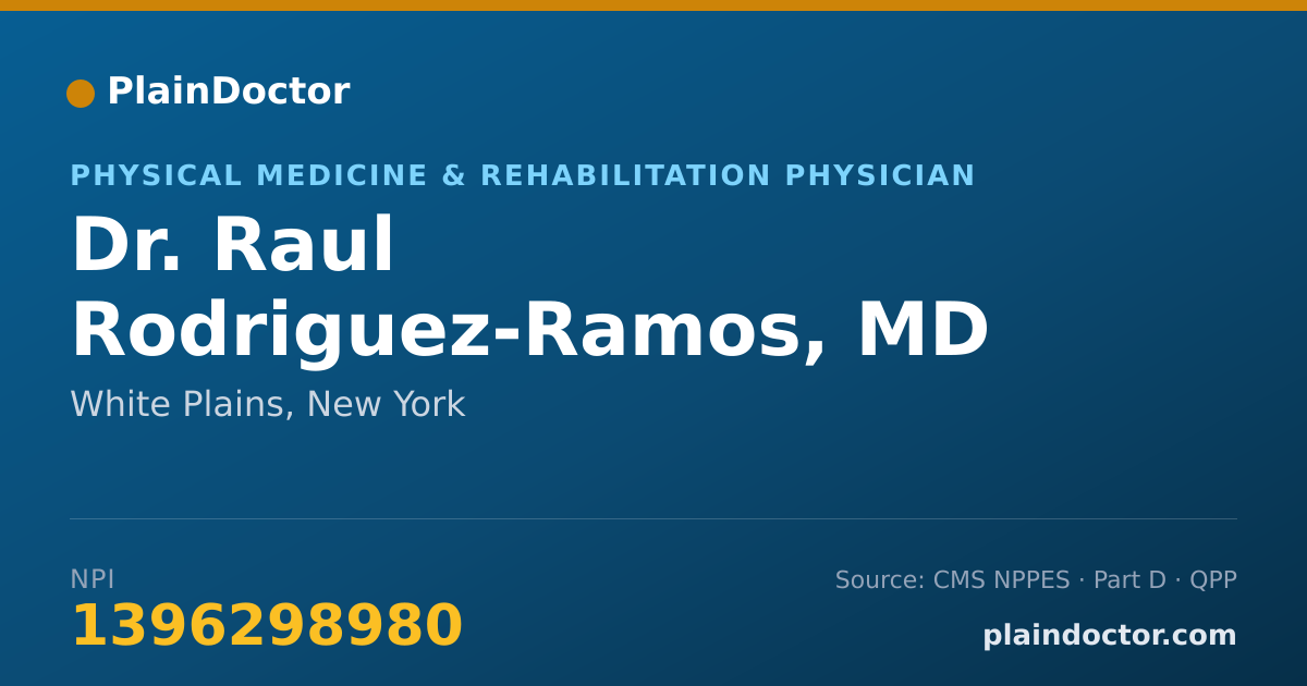 Shareable card for Raul Rodriguez-Ramos, MD - Physical Medicine & Rehabilitation Physician, White Plains, NY