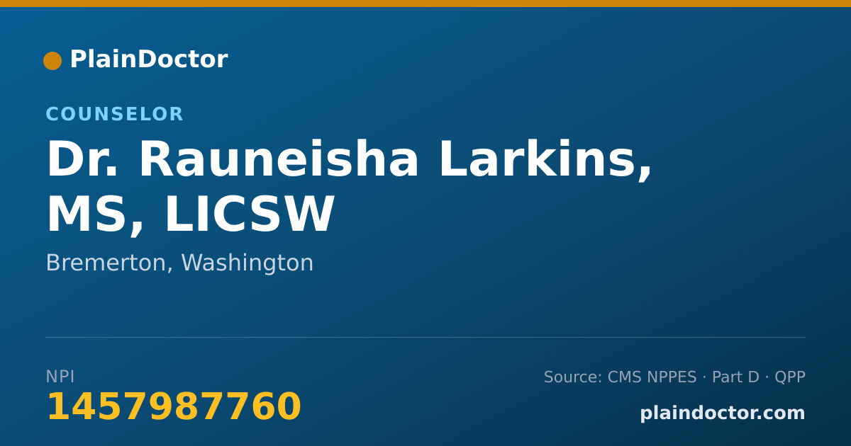 Shareable card for Rauneisha Larkins, MS, LICSW - Counselor, Bremerton, WA