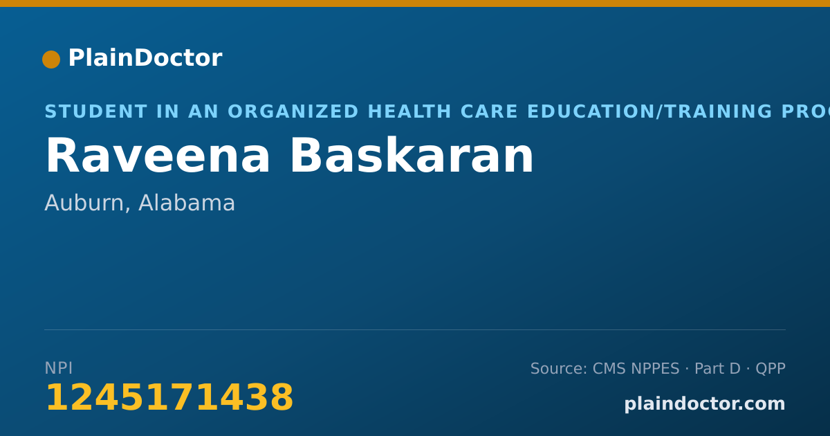 Shareable card for Raveena Baskaran - Student in an Organized Health Care Education/Training Program, Auburn, AL