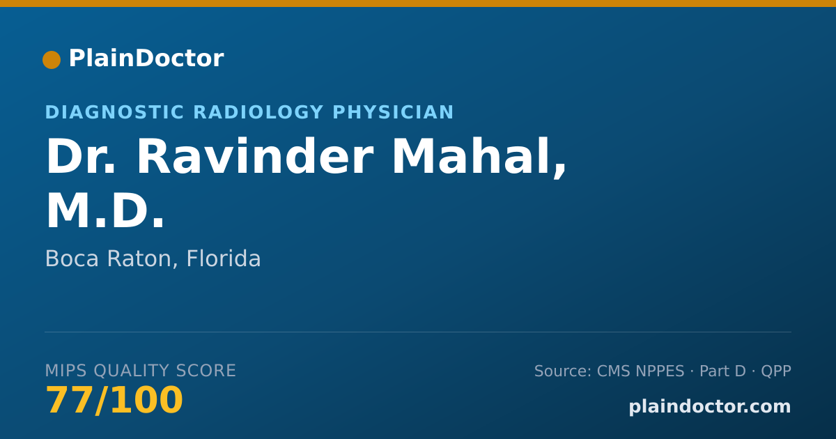 Shareable card for Ravinder Mahal, M.D. - Diagnostic Radiology Physician, Boca Raton, FL