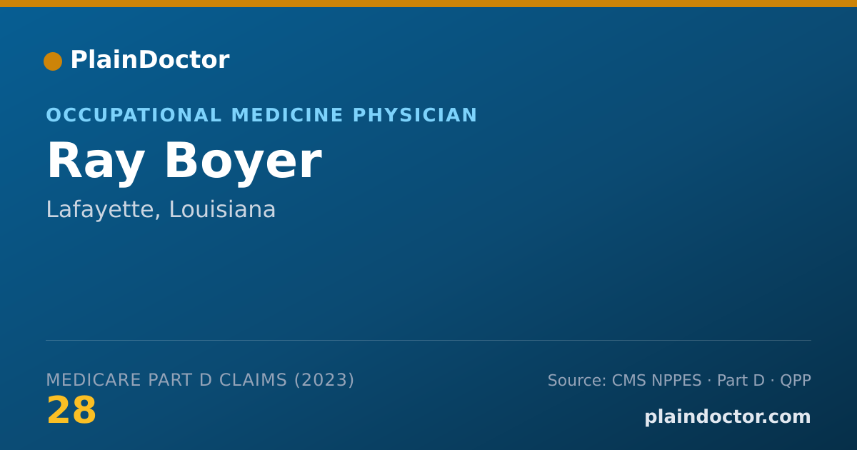 Shareable card for Ray Boyer - Occupational Medicine Physician, Lafayette, LA