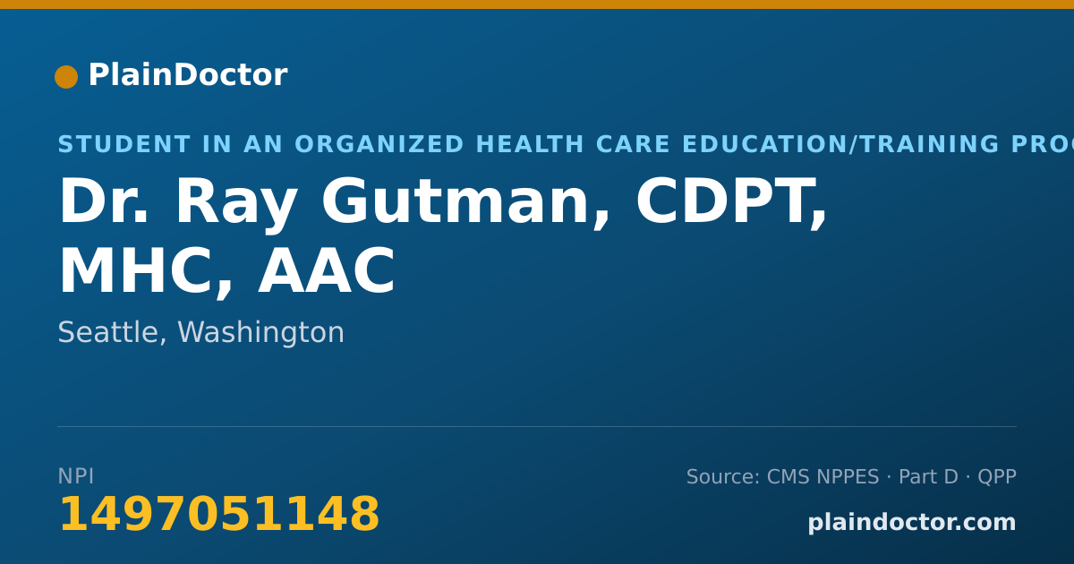 Shareable card for Ray Gutman, CDPT, MHC, AAC - Student in an Organized Health Care Education/Training Program, Seattle, WA