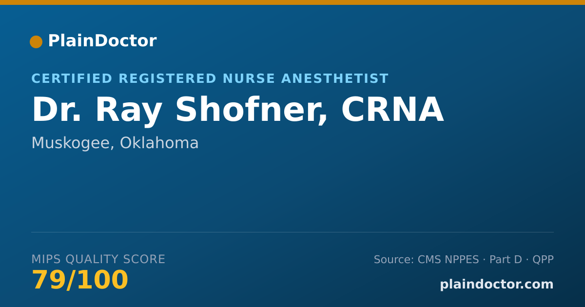 Shareable card for Ray Shofner, CRNA - Certified Registered Nurse Anesthetist, Muskogee, OK