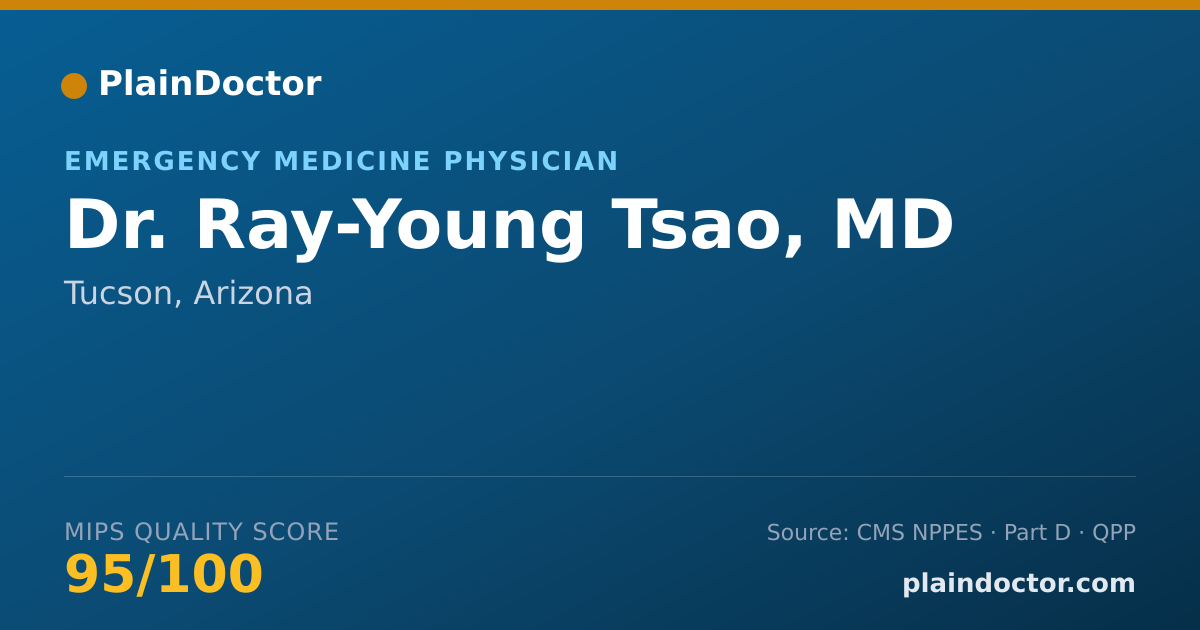 Shareable card for Ray-Young Tsao, MD - Emergency Medicine Physician, Tucson, AZ