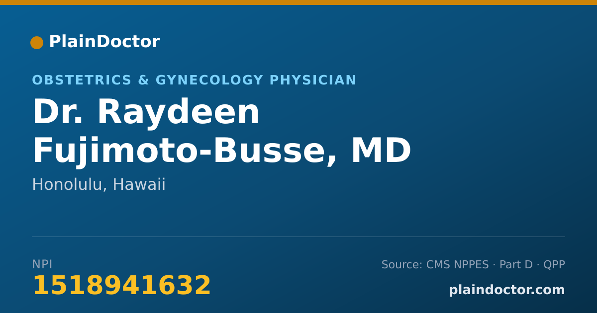 Shareable card for Raydeen Fujimoto-Busse, MD - Obstetrics & Gynecology Physician, Honolulu, HI