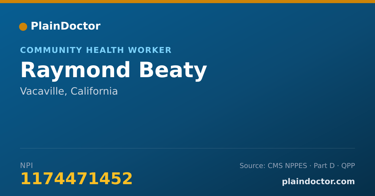 Shareable card for Raymond Beaty - Community Health Worker, Vacaville, CA