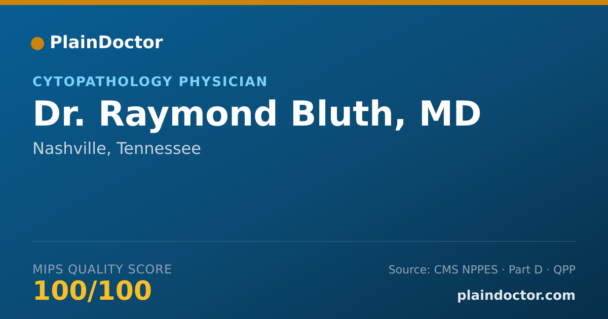 Shareable card for Raymond Bluth, MD - Cytopathology Physician, Nashville, TN