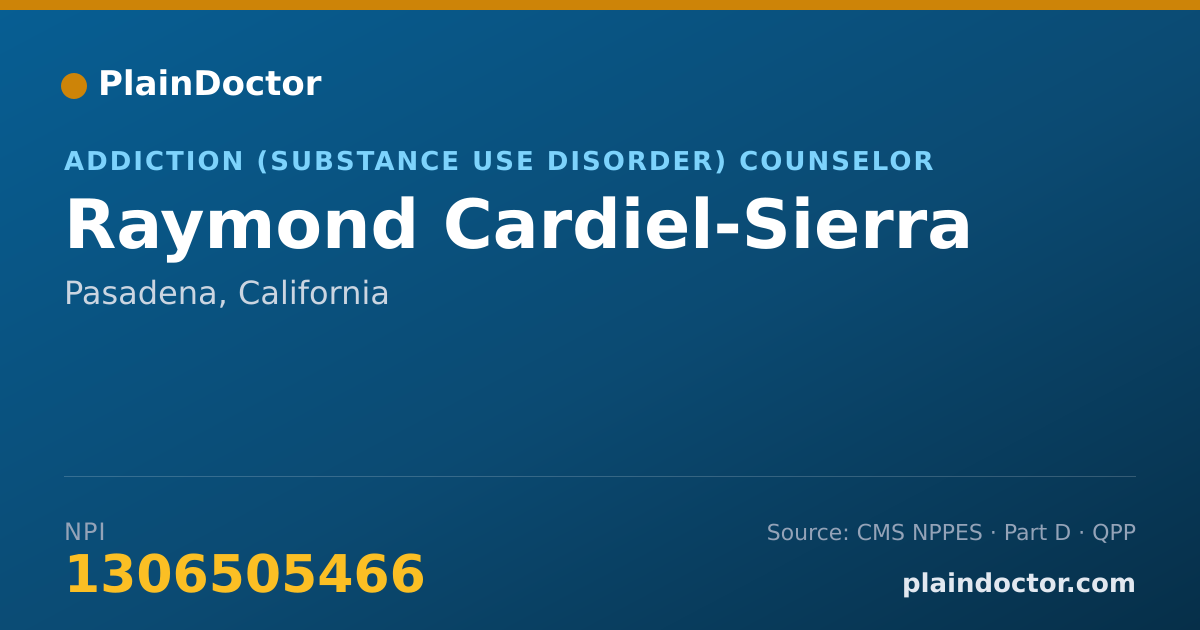 Shareable card for Raymond Cardiel-Sierra - Addiction (Substance Use Disorder) Counselor, Pasadena, CA