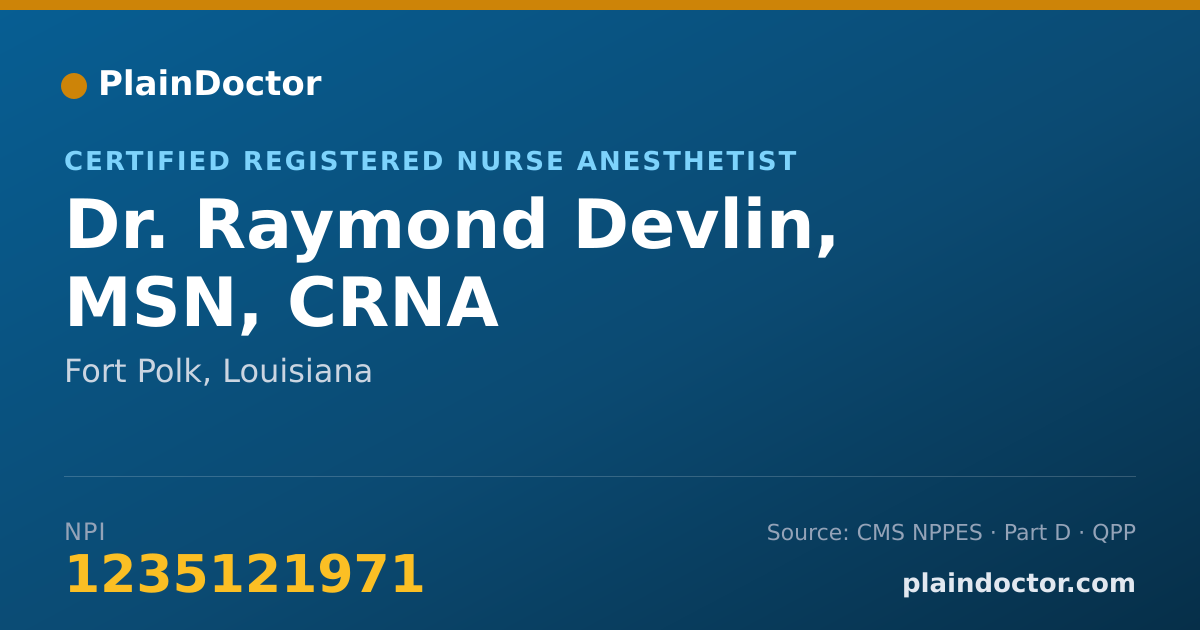 Shareable card for Raymond Devlin, MSN, CRNA - Certified Registered Nurse Anesthetist, Fort Polk, LA