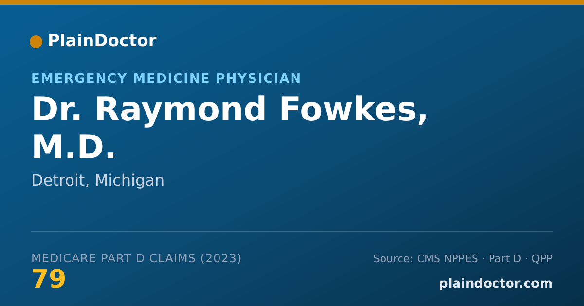 Shareable card for Raymond Fowkes, M.D. - Emergency Medicine Physician, Detroit, MI