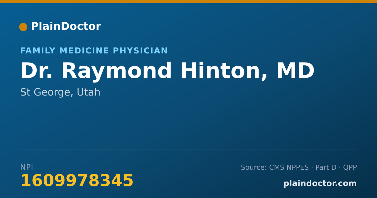 Shareable card for Raymond Hinton, MD - Family Medicine Physician, St George, UT