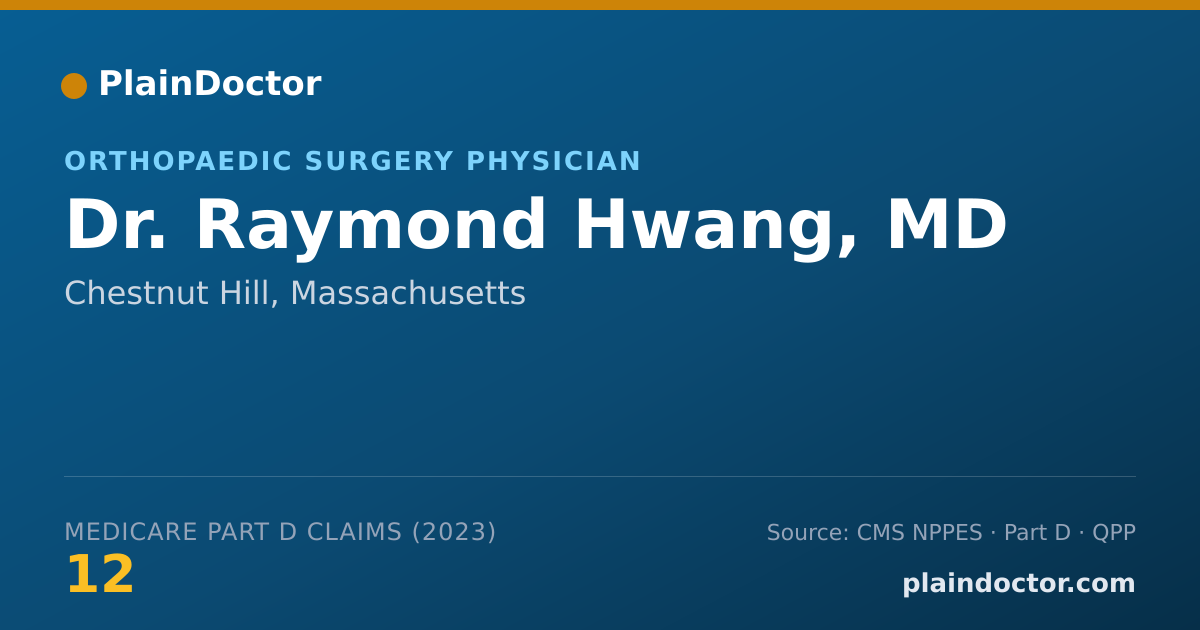 Shareable card for Raymond Hwang, MD - Orthopaedic Surgery Physician, Chestnut Hill, MA