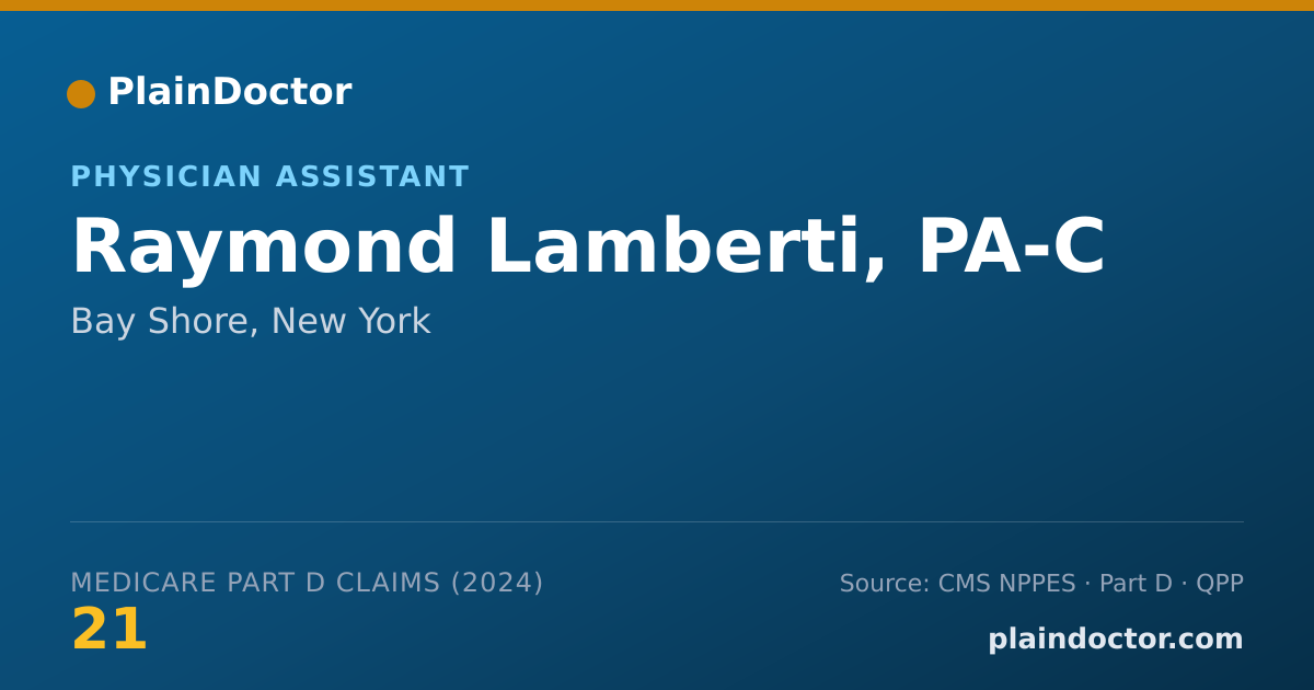 Shareable card for Raymond Lamberti, PA-C - Physician Assistant, Bay Shore, NY