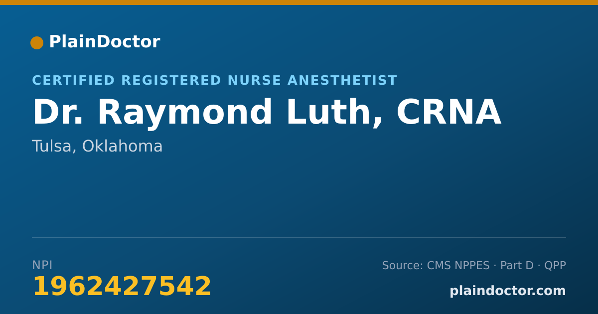Shareable card for Raymond Luth, CRNA - Certified Registered Nurse Anesthetist, Tulsa, OK