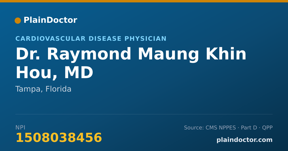 Shareable card for Raymond Maung Khin Hou, MD - Cardiovascular Disease Physician, Tampa, FL