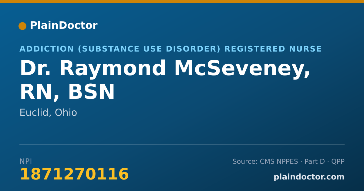 Shareable card for Raymond McSeveney, RN, BSN - Addiction (Substance Use Disorder) Registered Nurse, Euclid, OH