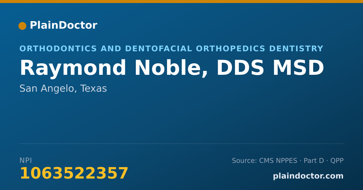 Shareable card for Raymond Noble, DDS MSD - Orthodontics and Dentofacial Orthopedics Dentistry, San Angelo, TX