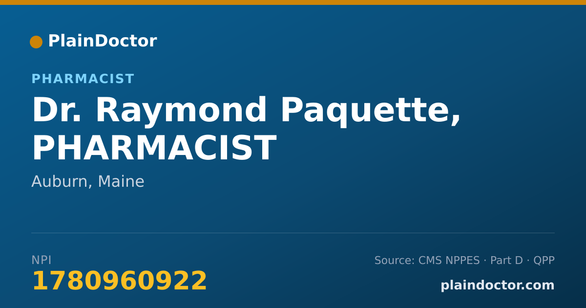 Shareable card for Raymond Paquette, PHARMACIST - Pharmacist, Auburn, ME