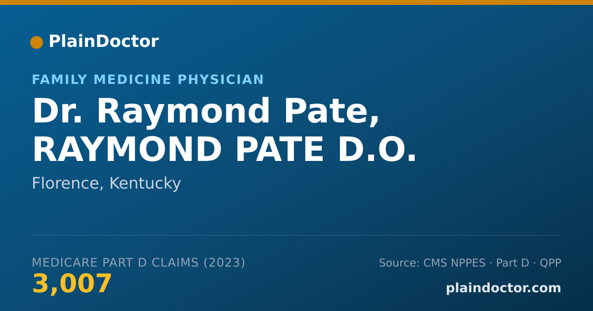 Shareable card for Raymond Pate, RAYMOND PATE D.O. - Family Medicine Physician, Florence, KY