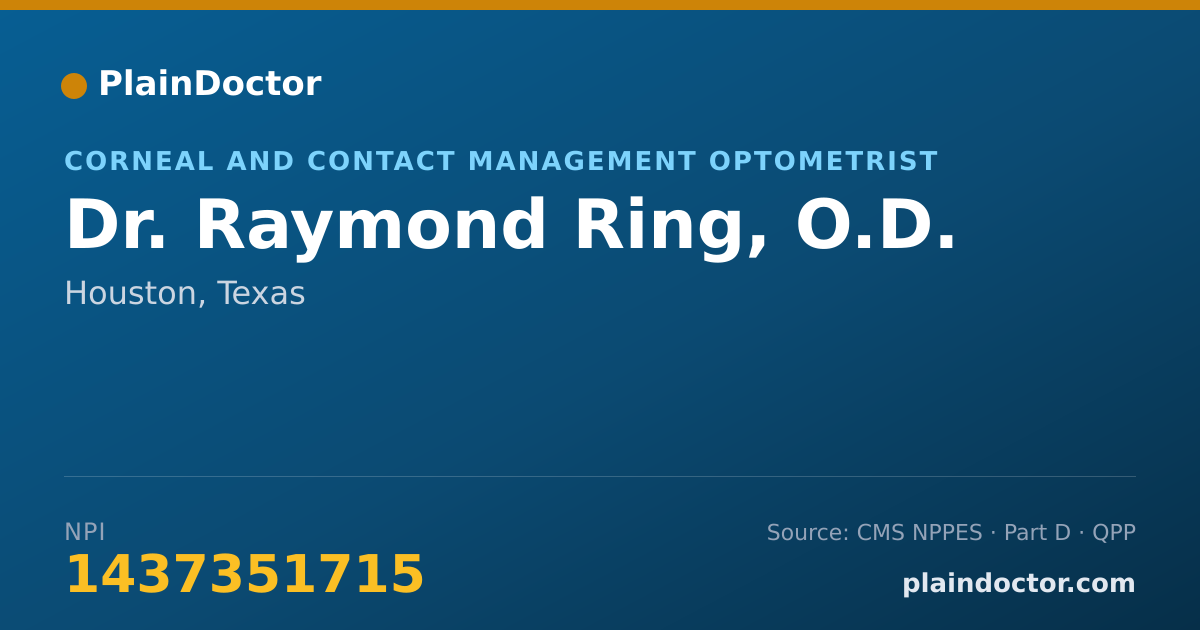 Shareable card for Raymond Ring, O.D. - Corneal and Contact Management Optometrist, Houston, TX