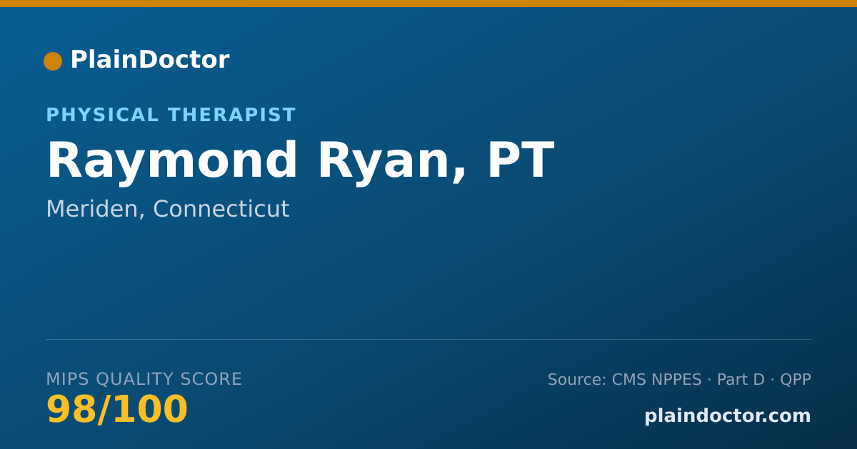 Shareable card for Raymond Ryan, PT - Physical Therapist, Meriden, CT