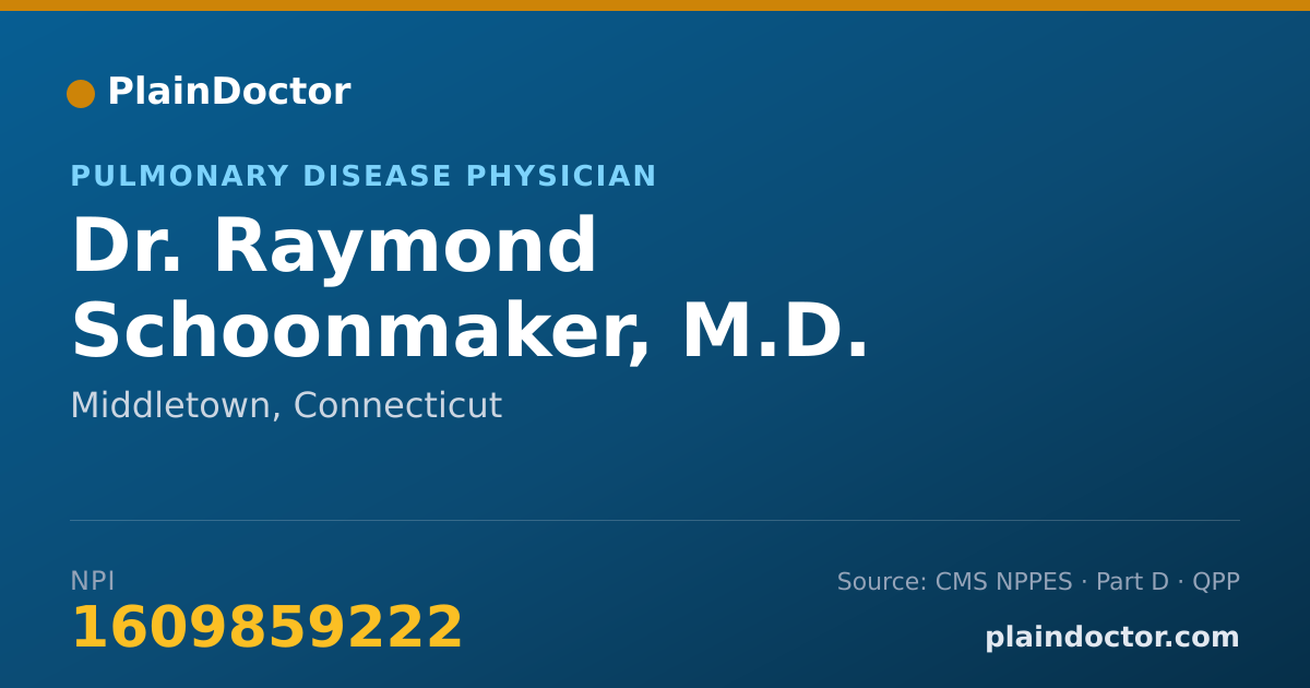 Shareable card for Raymond Schoonmaker, M.D. - Pulmonary Disease Physician, Middletown, CT