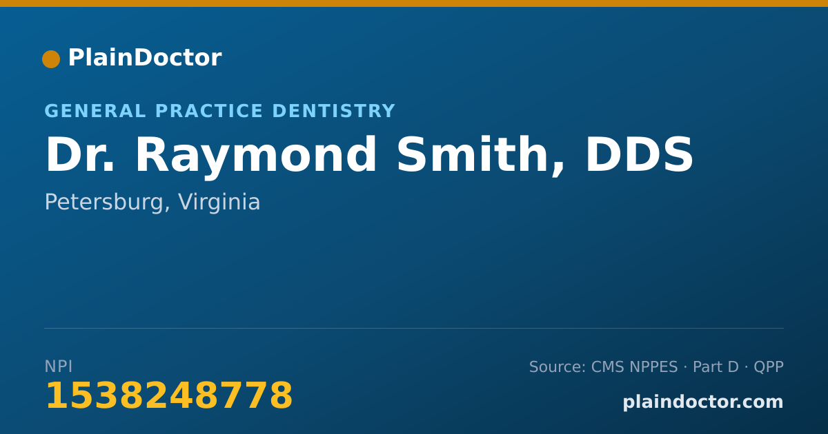 Shareable card for Raymond Smith, DDS - General Practice Dentistry, Petersburg, VA