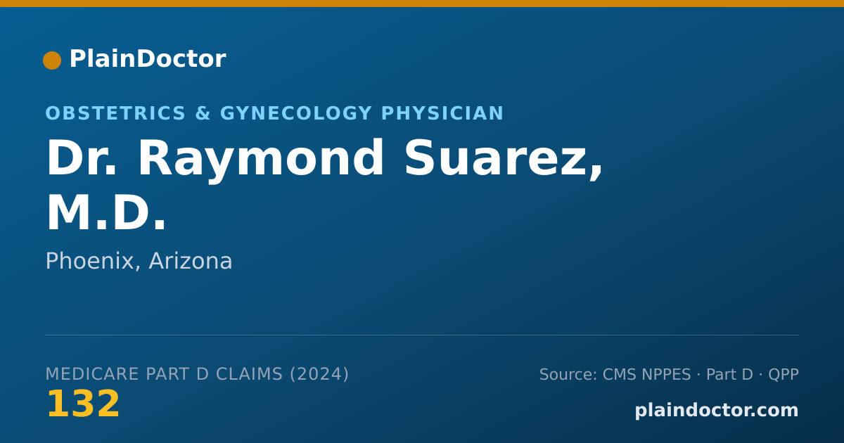 Shareable card for Raymond Suarez, M.D. - Obstetrics & Gynecology Physician, Phoenix, AZ