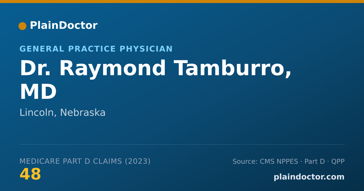 Shareable card for Raymond Tamburro, MD - General Practice Physician, Lincoln, NE