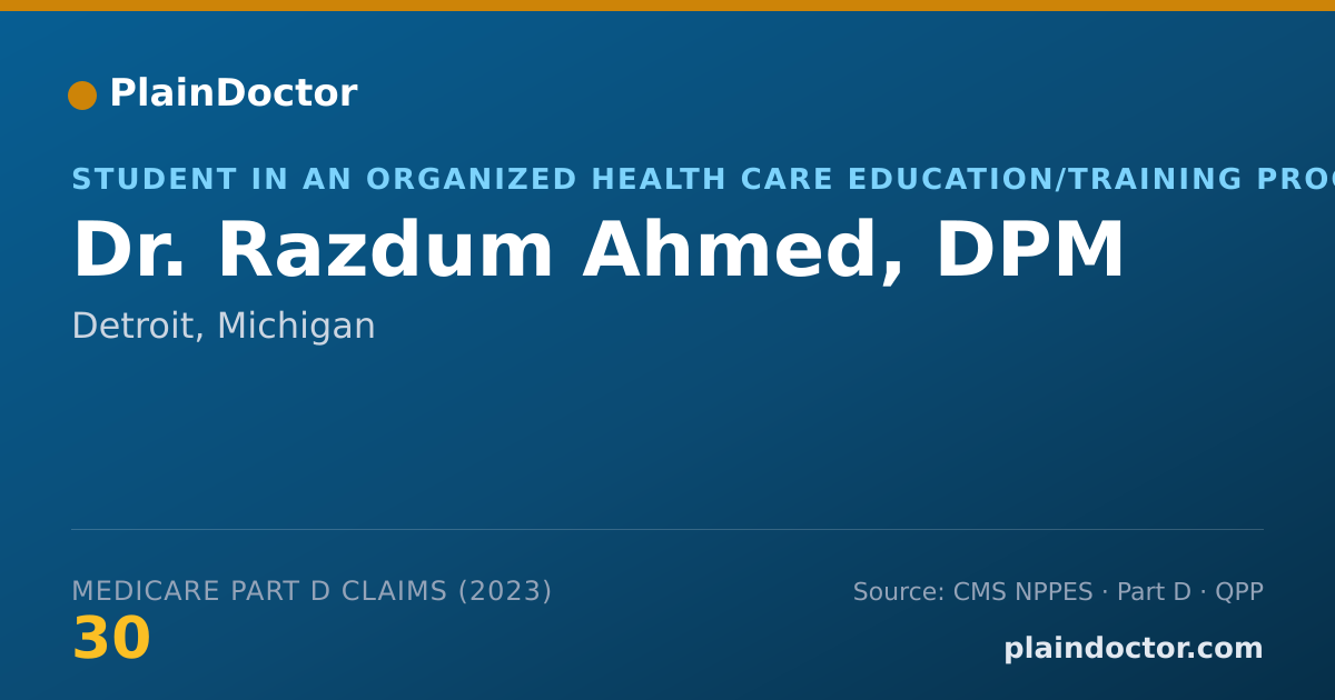 Shareable card for Razdum Ahmed, DPM - Student in an Organized Health Care Education/Training Program, Detroit, MI