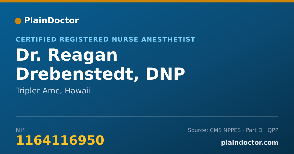Shareable card for Reagan Drebenstedt, DNP - Certified Registered Nurse Anesthetist, Tripler Amc, HI