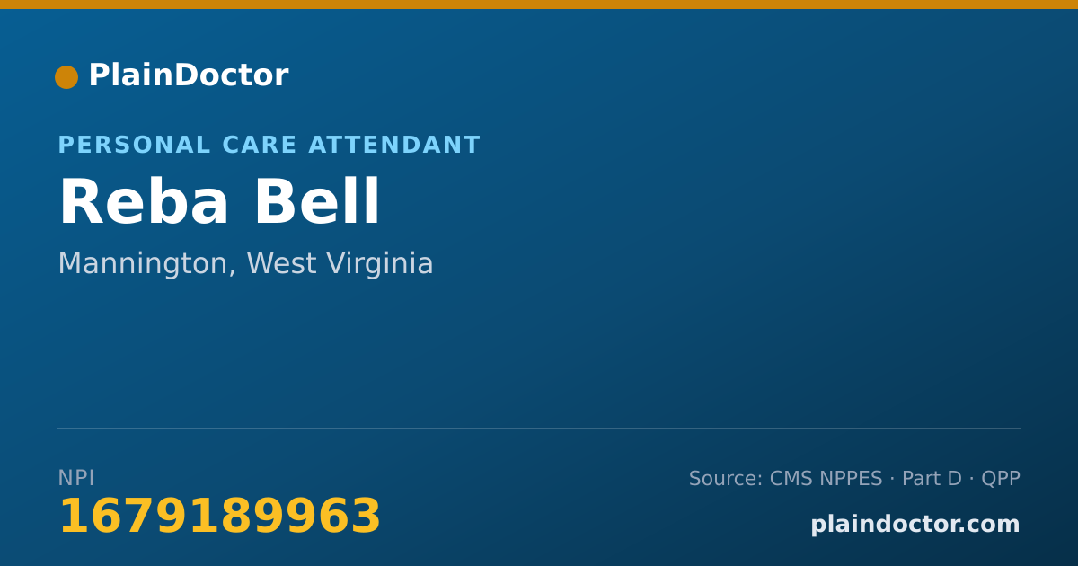 Shareable card for Reba Bell - Personal Care Attendant, Mannington, WV