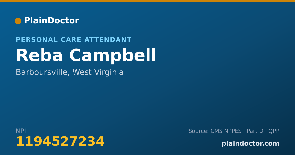 Shareable card for Reba Campbell - Personal Care Attendant, Barboursville, WV