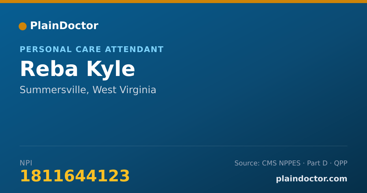 Shareable card for Reba Kyle - Personal Care Attendant, Summersville, WV