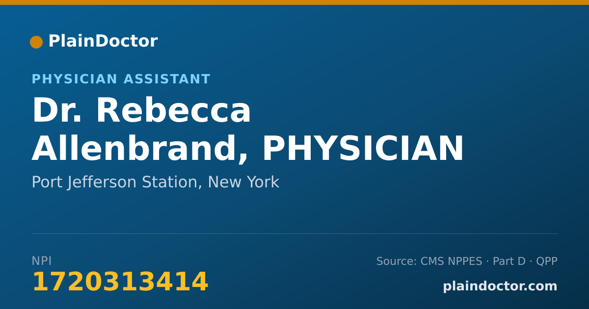 Shareable card for Rebecca Allenbrand, PHYSICIAN ASSISTANT - Physician Assistant, Port Jefferson Station, NY
