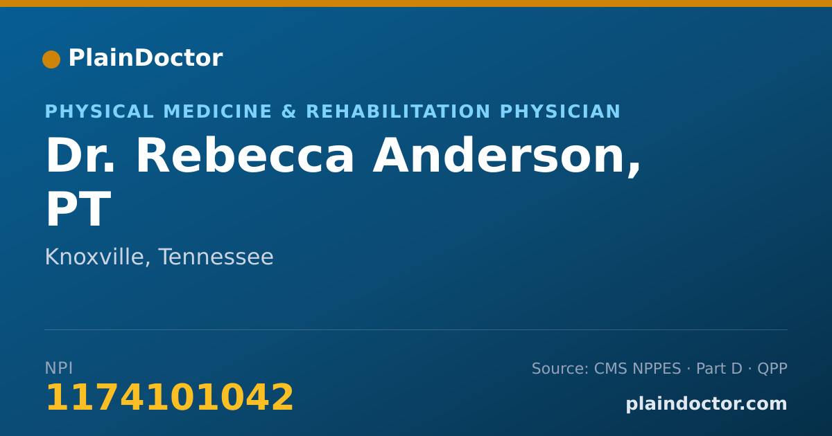 Shareable card for Rebecca Anderson, PT - Physical Medicine & Rehabilitation Physician, Knoxville, TN