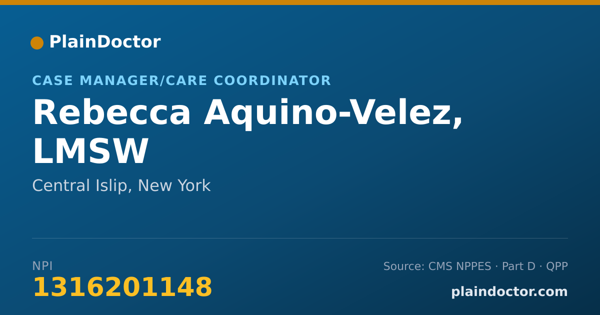 Shareable card for Rebecca Aquino-Velez, LMSW - Case Manager/Care Coordinator, Central Islip, NY