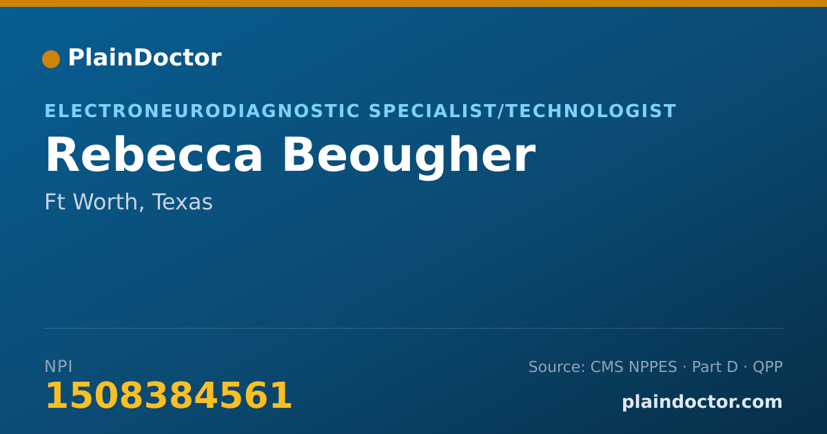 Shareable card for Rebecca Beougher - Electroneurodiagnostic Specialist/Technologist, Ft Worth, TX