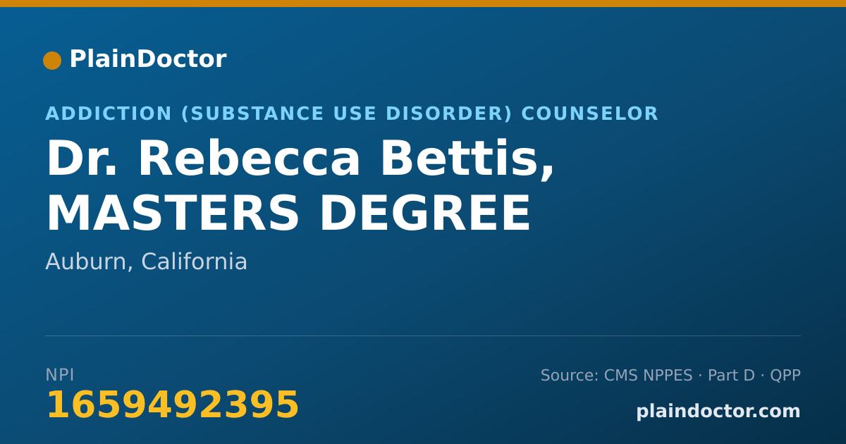 Shareable card for Rebecca Bettis, MASTERS DEGREE - Addiction (Substance Use Disorder) Counselor, Auburn, CA