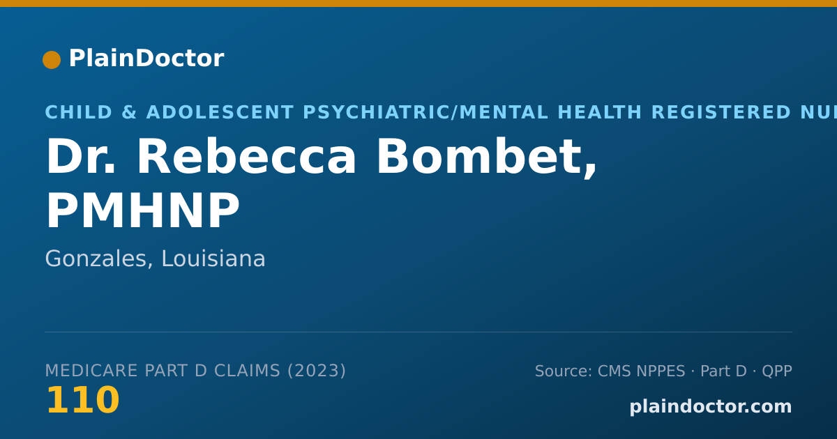 Shareable card for Rebecca Bombet, PMHNP - Child & Adolescent Psychiatric/Mental Health Registered Nurse, Gonzales, LA