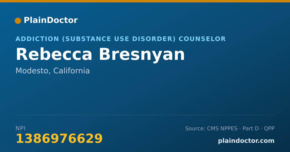 Shareable card for Rebecca Bresnyan - Addiction (Substance Use Disorder) Counselor, Modesto, CA