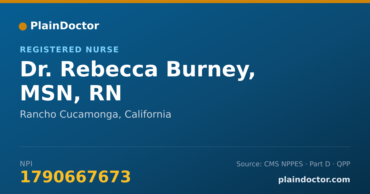 Shareable card for Rebecca Burney, MSN, RN - Registered Nurse, Rancho Cucamonga, CA