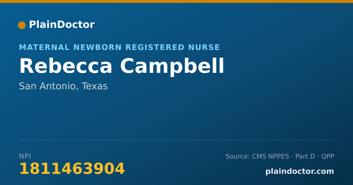 Shareable card for Rebecca Campbell - Maternal Newborn Registered Nurse, San Antonio, TX