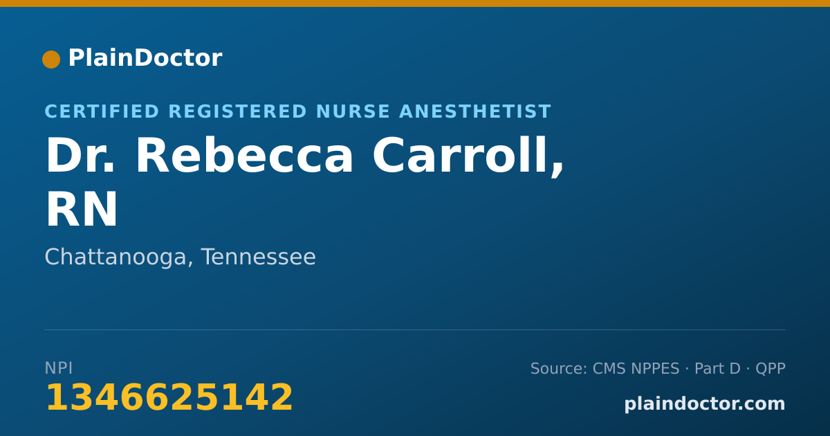 Shareable card for Rebecca Carroll, RN - Certified Registered Nurse Anesthetist, Chattanooga, TN