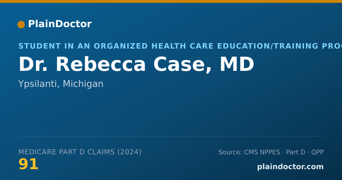 Shareable card for Rebecca Case, MD - Student in an Organized Health Care Education/Training Program, Ypsilanti, MI