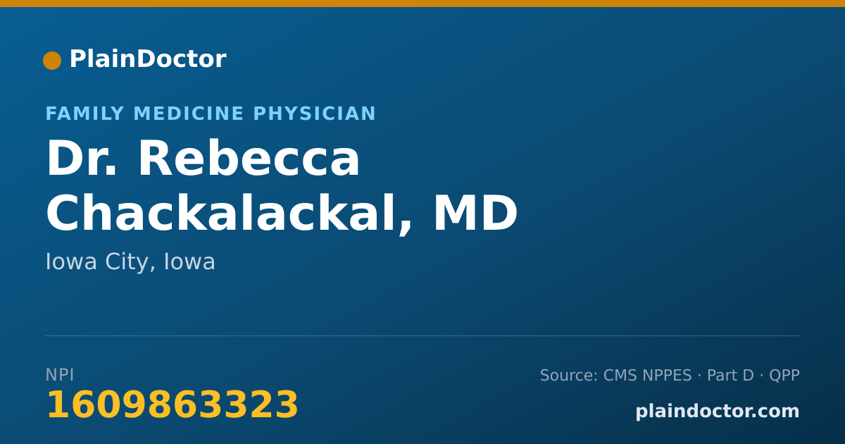 Shareable card for Rebecca Chackalackal, MD - Family Medicine Physician, Iowa City, IA