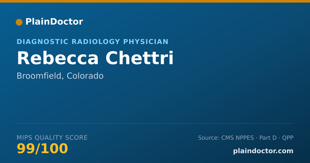 Shareable card for Rebecca Chettri - Diagnostic Radiology Physician, Broomfield, CO