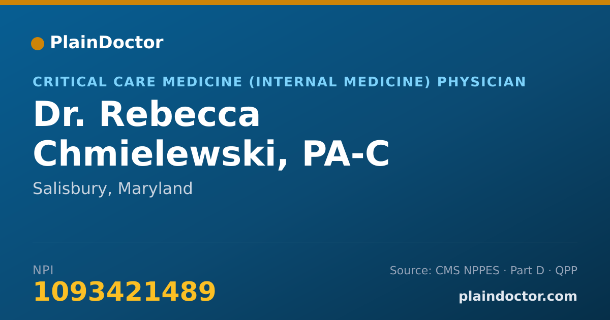 Shareable card for Rebecca Chmielewski, PA-C - Critical Care Medicine (Internal Medicine) Physician, Salisbury, MD