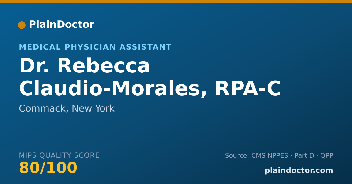 Shareable card for Rebecca Claudio-Morales, RPA-C - Medical Physician Assistant, Commack, NY